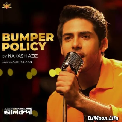 Bumper Policy - Nakash Aziz