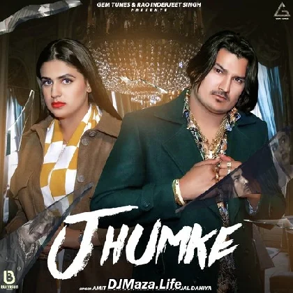 Jhumke - Amit Saini Rohtakiya