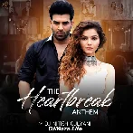 The Heartbreak Anthem - DJ Nitish Gulyani
