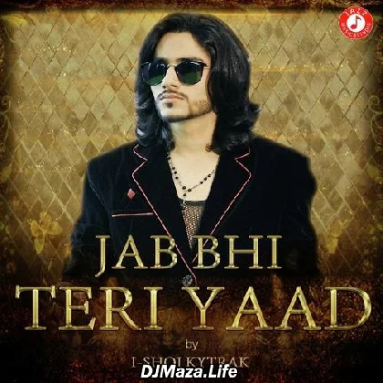 Jab Bhi Teri Yaad Aayegi