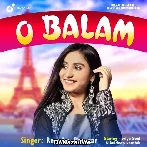 O Balam - Renuka Panwar
