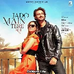 Jado Main Tere Kol Si - Raj Barman