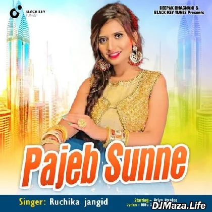 Pajeb Sunne - Ruchika Jangid