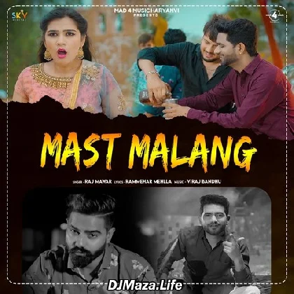 Mast Malang - Raj Mawer