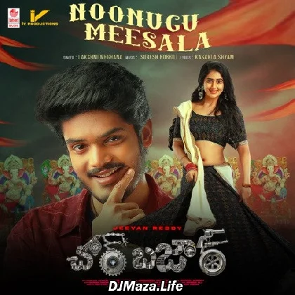 Noonugu Meesala - Chor Bazaar