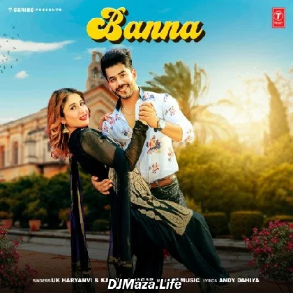 Banna - UK Haryanvi