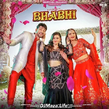 Bhabhi - Ajay Hooda