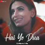 Hain Ye Dua Tu Ho Mera - Arnab Dutta