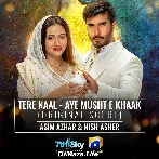 Tere Naal Akh Ladi - Asim Azhar