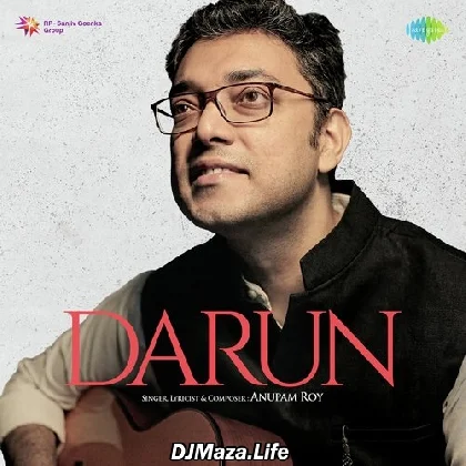 Darun - Anupam Roy