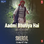 Aadmi Bhutiya Hai - Rahgir