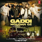 Gaddi Moudan Ge - Raj Mawer
