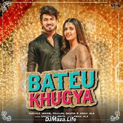 Bateu Khugya - Ruchika Jangid