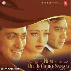 Hum Dil De Chuke Sanam