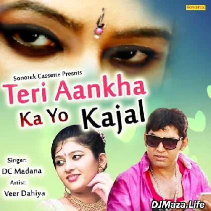 Teri Aakhya Ka Yo Kajal - Sapna Choudhary