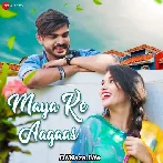 Maya Ke Aagas - Rishiraj Pandey