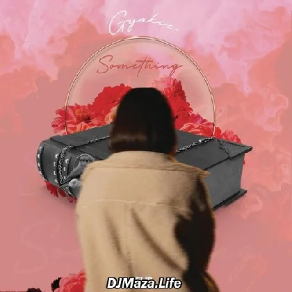 Something - Gyakie