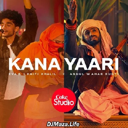 Kana Yaari - Kaifi Khalil