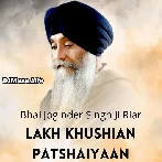 Lakh Khushian Patshaiyaan