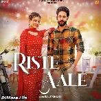 Riste Aale - Raju Punjabi