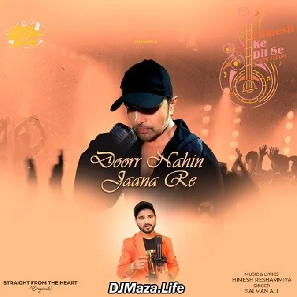 Door Nahi Jaana Mujhse - Salman Ali