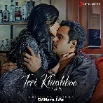 Teri Khushboo (Lofi Flip) - Kritiman Mishra