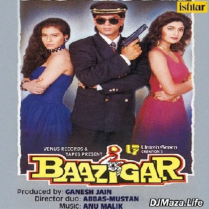 Baazigar O Baazigar