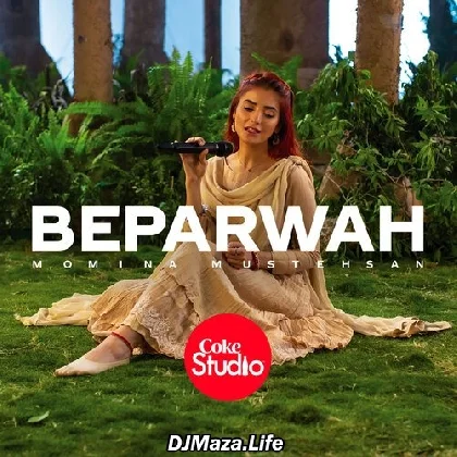 Beparwah - Momina Mustehsan
