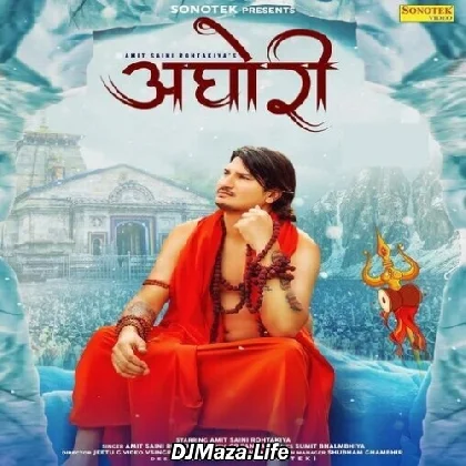 Aghori - Amit Saini Rohtakiya