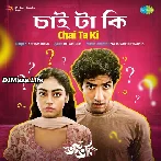 Chai Ta Ki - Bhotbhoti