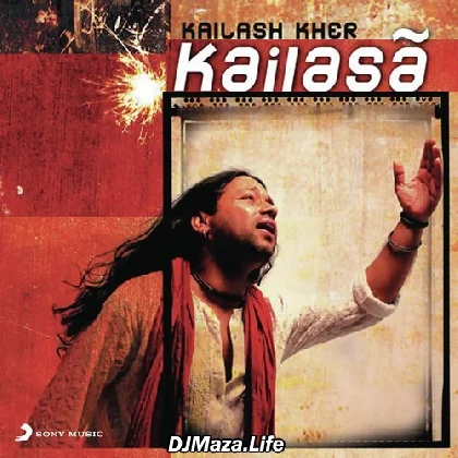 Teri Deewani - Kailash Kher