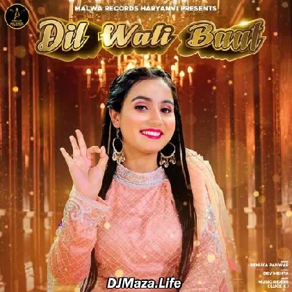Dil Wali Baat - Renuka Panwar